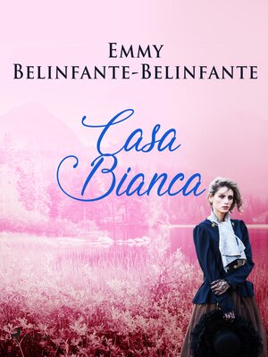 cover image of Casa Bianca